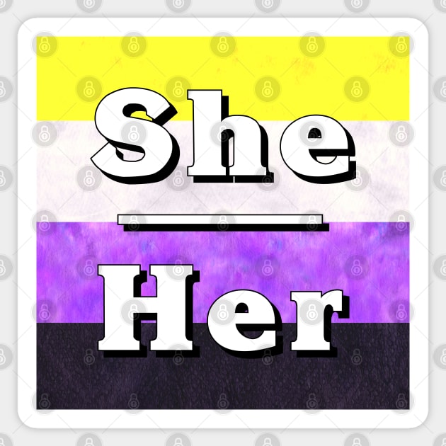 She-Her Pronouns: Non-Binary Sticker by Tiger Torre